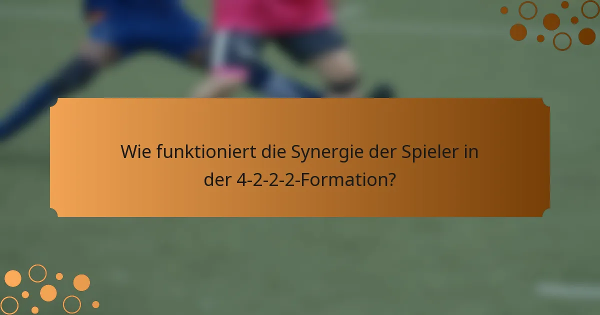 Wie funktioniert die Synergie der Spieler in der 4-2-2-2-Formation?